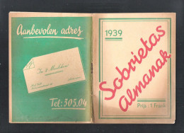 SOBRIETAS ALMANAK - 1939    - 64 BLZ  (OD 524) - Petit Format : 1921-40