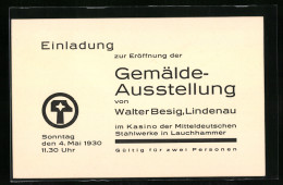 Vertreterkarte Lindenau, Eröffnung Gemälde-Ausstellung Von Walter Besig Im Kasino Der Mitteld. Stahlwerke Lauchhammer  - Non Classés