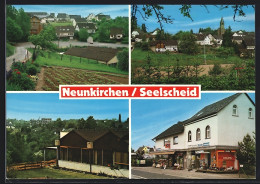 AK Neunkirchen /Seelscheid, Geschäft, Teilansichten Vom Ort  - Other & Unclassified