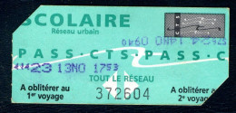 Ticket De La Compagnie Des Transports Strasbourgeois (CTS) - SCOLAIRE - TOUT LE RESEAU - 1er Et 2ème Voyage - 2013 - Europe