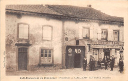 57-LUTTANGE- CAFE-RESTAURANT DU COMMERCE PROPRIETAIRE A. LORILLARD - Autres & Non Classés