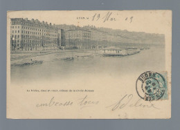 CPA - 69 - Lyon - Le Rhône, Quai St-Clair, Côteau De La Croix-Rousse - Circulée En 1903 - Autres & Non Classés