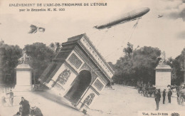 (34)    Enlèvement De L' Arc De Triomphe De L' Etoile Par Le Zeppelin K.K. 100 - Autres & Non Classés