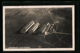 AK Friedrichshafen, Luftschiffwerft Von Oben Gesehen  - Airships