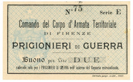 2 LIRE NON EMESSO COM. CORPO D'ARMATA FIRENZE PRIGIONIERI DI GUERRA WWI 1917 SUP - Otros & Sin Clasificación