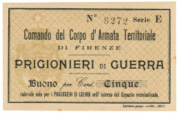 5 CENTESIMI LIRE NON EMESSO C ARMATA FIRENZE PRIGIONIERI DI GUERRA WWI 1917 SUP- - Otros & Sin Clasificación