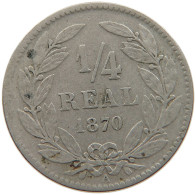 HONDURAS 1/4 REAL 1870 A #s107 0215 - Honduras