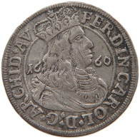 HAUS HABSBURG 3 KREUZER 1660 HALL Erzherzog Ferdinand Karl (1632-1662) #t037 0413 - Autriche