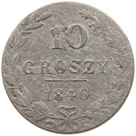 POLAND 10 GROSZY 1840 MW Nikolaus I. (1825-1855) #s106 0235 - Pologne