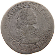 OLMÜTZ 6 KREUZER 1674 Karl II. Von Liechtenstein, 1664-1695. #t036 0367 - Austria