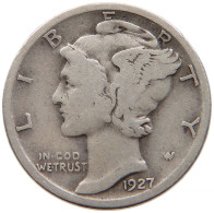 UNITED STATES OF AMERICA DIME 1927 MERCURY #s106 0287 - 1916-1945: Mercury (Mercure)
