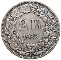 SWITZERLAND 2 FRANKEN FRANCS 1939 #s106 0065 - 2 Franken