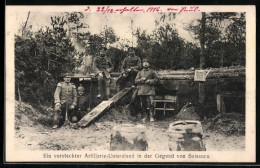 AK Ein Versteckter Artillerie-Unterstand In Der Gegen Von Soissons  - Guerra 1914-18