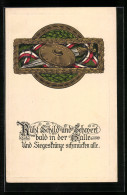 Präge-AK Ruht Schild Und Schwert Bald In Der Halle..., Spruch  - Guerre 1914-18