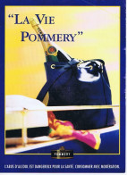 PUBLICITE - " LA VIE POMMERY " ( Champagne ) - Publicité