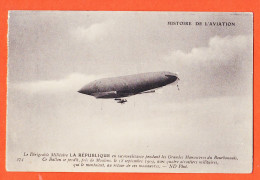 21665 / ⭐ Dirigeable Militaire LA REPUBLIQUE Perdu Près MOULINS Allier 18-09-1909 Retour Manoeuvres BOURBONNAIS ND 274 - Airships