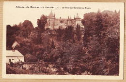 21898 / ⭐ CHASTELLUX 89-Yonne Le Pont Sur L'ancienne Route A Travers Le MORVAN 1930s Collection ROUBE N°4 - Autres & Non Classés