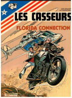 LES CASSEURS       Florida Connection     T. 8   E.O. 01/1983 - Autres & Non Classés