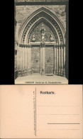 Ansichtskarte Marburg An Der Lahn Portal Der St. Elisabethkirche 1910 - Marburg