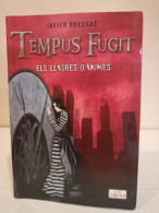Tempus Fugit. Els Lladres D'ànimes. Javier Ruescas. 14-42 Lluna-Roja. 2010. 291 Pp. - Novels