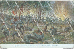 Bz604 Cartolina Militare La Gloriosa Avanzata Su Gorizia Piega  Www1 1guerra - Régiments