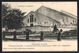 AK Kaiserslautern, Pfälzische Gewerbe- U. Industrie-Ausstellung 1905, Haupteingang Mit Palatia Der Kunsthalle  - Exhibitions