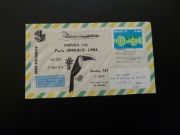 Lettre Premier Vol First Flight Cover Manaus Brazil To Lima Peru Boeing 747 Air France 1977 - Covers & Documents