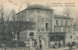 CPA 91 Essonne ATHIS MONS Café Restaurant A. DESNOE Tabacs Place De La Gare - Athis Mons