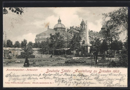 AK Dresden, Die Deutsche Städte-Ausstellung 1903, Ausstellungspalast Und Parkansicht  - Exhibitions