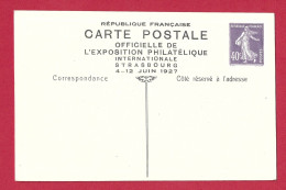 !!! ENTIER POSTAL TSC 40C SEMEUSE DE L'EXPOSITION DE STRASBOURG DE 1927, NEUF - Cartes Postales Types Et TSC (avant 1995)