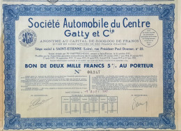 Société Automobile Du Centre Gatty Et Cie - 1941 - Bon De 2000 Francs 5 % - Saint-Etienne (Loire) - Auto's