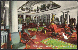TAMPA, Tampa Bay Hotel The Lobby Sent 1914 To France - Tampa