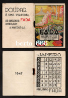 Calendário Agenda * Ano 1947 * Anilinas Fada - Petit Format : 1941-60