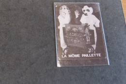 LA MOME PAILLETTE AVEC PATO ET ROMY - TROUBADOUR DU XXe SIECLE - VOIR SCANS - Famous People