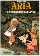 ARIA          L'anneau Des Elfings    T. 6        E.O. 09/1985 - Aria