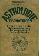 MUCHERY Georges - ASTROLOGIE DIVINATOIRE - HOROSCOPE NATAL - HOROSCOPE ANNUEL - HOROSCO - 1901-1940