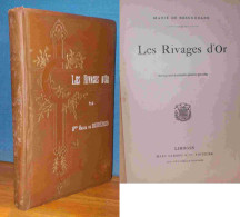 DE BOSGUERARD Marie - LES RIVAGES D'OR - 1801-1900