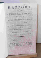 MERLIN Philippe Antoine Dit MERLIN DE DOUAI - RAPPORT FAIT A L'ASSEMBLEE NATIONALE AU NOM DE SON COMITE DE FEODALIT - 1701-1800