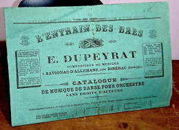 DUPEYRAT Elie - L'ENTRAIN DES BALS - E. DUPEYRAT CATALOGUE DE MUSIQUE DE DANSE POUR O - 1801-1900