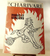 - LE CHARIVARI - MAGES ET SORCIERS - Other & Unclassified