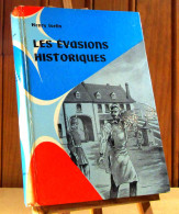 ISELIN Henry - LES EVASIONS HISTORIQUES - Autres & Non Classés