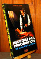 ASFOUR Jean Claude - MEURTRES PAR PROCURATION - LES ASSASSINS A L'ECRAN - Other & Unclassified