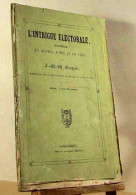 SAUGEON J.M.M. - L'INTRIGUE ELECTORALE - 1801-1900