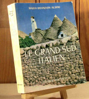 BRANDON ALBINI Maria - LE GRAND SUD ITALIEN - Other & Unclassified