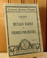 KERORMEL - METAUX RARES ET PIERRES PRECIEUSES - 1901-1940