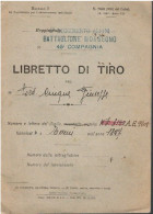 Libretto Di Tiro 5° Reggimento Alpini Battaglione Morbegno 45 Compagna - Documenten