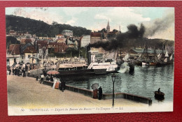 Trouville - Départ Du Bateau Du Havre " La Touques " - 8/06/1913 - Trouville