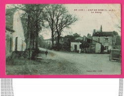 CPA (Ref: Z2050) CAP DE BOSC (47 LOT & GARONNE) Le Bourg (animée, Vieille Voiture) - Autres & Non Classés