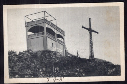 France - 1931 - Lourdes - L'Observatoire Et La Croix Du Pic Du Jer - Lourdes