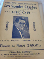 PATRIOTIQUE /LES GUEULES CASSEES /RENE SARVIL /CREE PAR PRIOR - Partituren